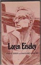 Eiseley biography by Gerber and McFadden on LorenEiseley.info