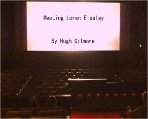 Meeting Loren Eiseley - A Remembrance